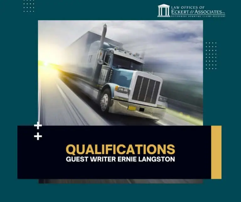 A speeding semi-truck on a road with the text "Qualifications" and "Guest Writer Ernie Langston" overlaid. The image is branded with the Law Offices of Eckert & Associates.