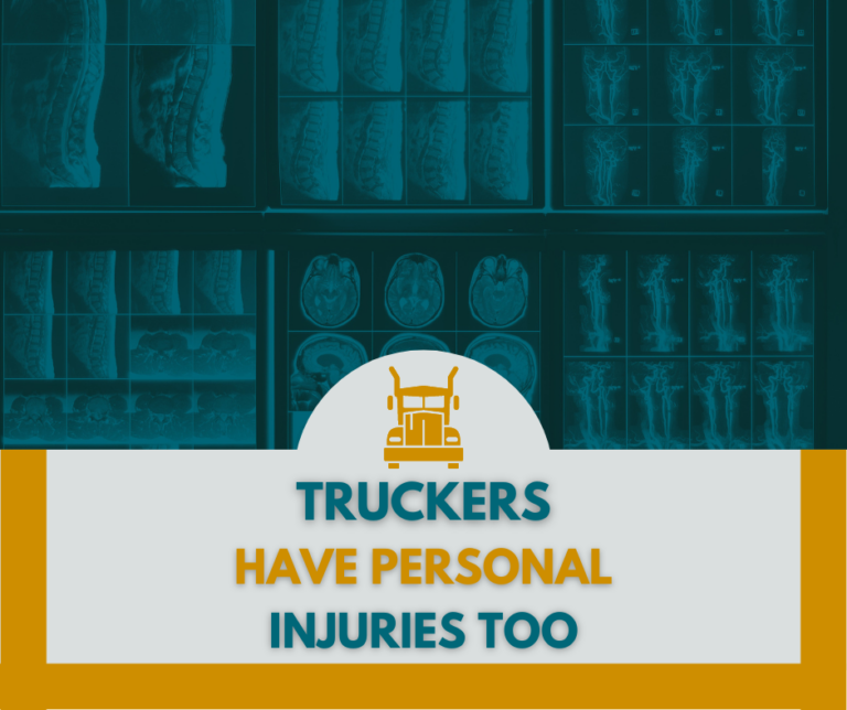 Xrays and MRI scans, Truckers have personal injuries too