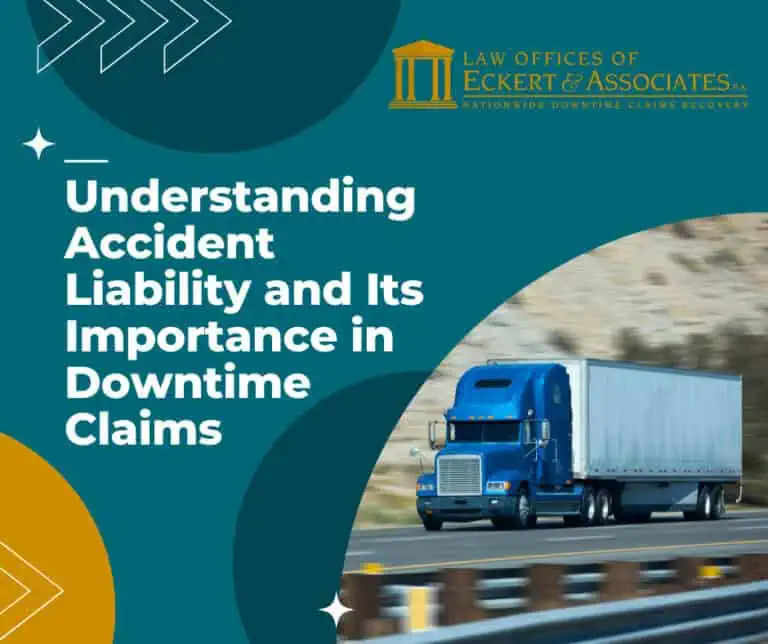 A blue truck driving on a highway next to a text about accident liability and downtime claims, with a law office's logo in the top right corner.