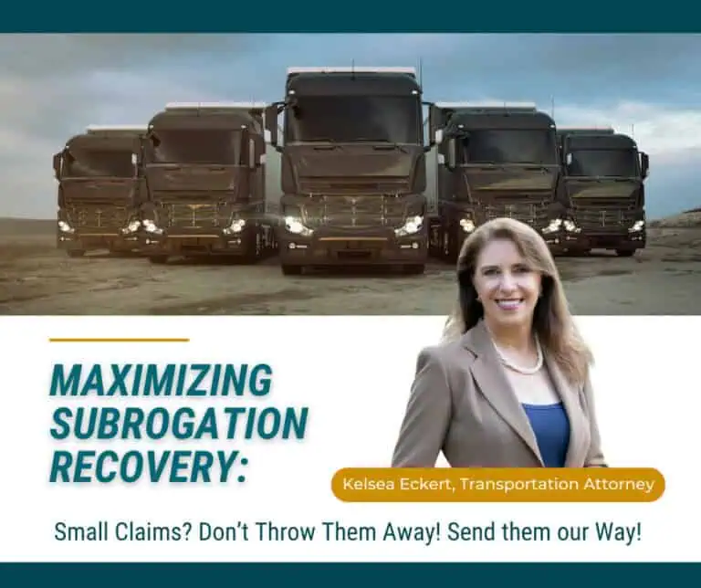 Advertisement featuring a transportation attorney promoting subrogation recovery services, with a background of five trucks and the text: "Maximizing Subrogation Recovery. Send them our Way!.
