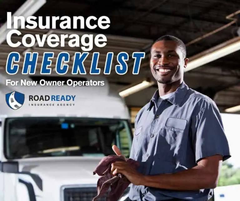A man in a work shirt stands in front of a truck, smiling and holding a cloth. Text reads: “Insurance Coverage Checklist for New Owner Operators. Road Ready Insurance Agency.”.