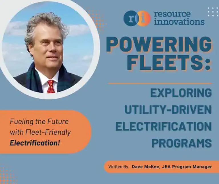 A man in a suit is featured next to text promoting a program on utility-driven fleet electrification, hosted by Resource Innovations and written by Dave McKee, JEA Program Manager.
